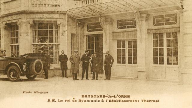 bagnoles-orne-roi-roumanie-ferdinand-thermes