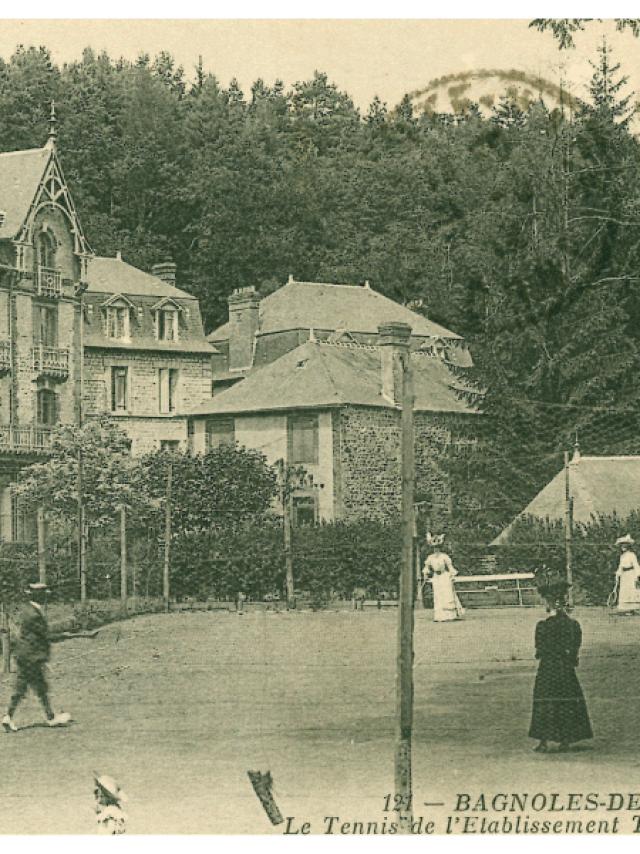 Bagnoles Orne Bebagnoles Tennis Carte Postale Ancienne Etablissement Thermal Archive 1900